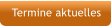 Termine aktuelles