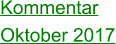 Kommentar Oktober 2017